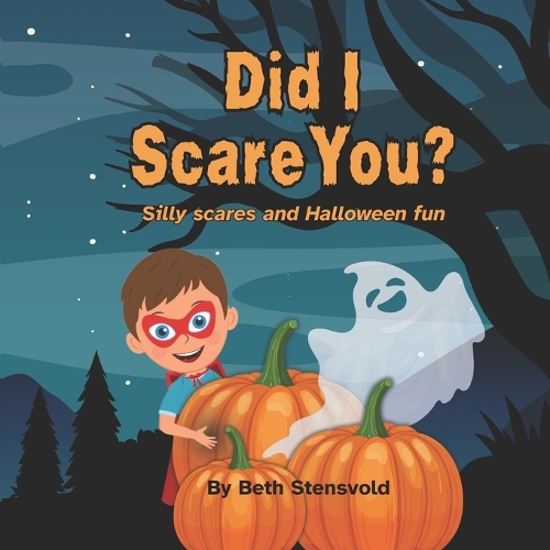 Did I Scare You?