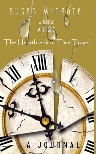 The Heartbreak of Time Travel