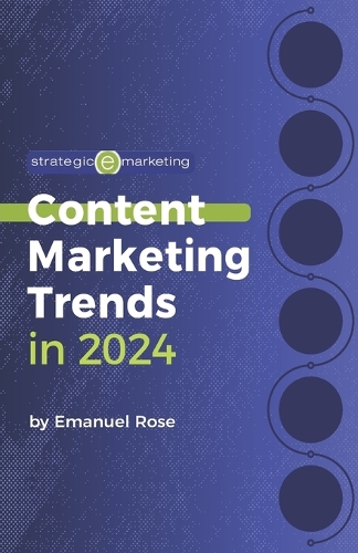 Content Marketing Trends in 2024