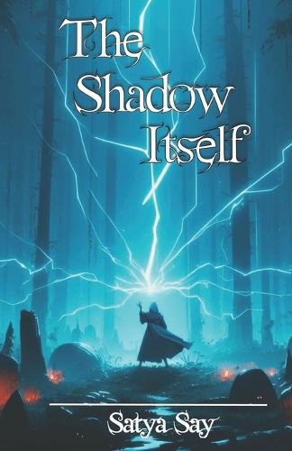 The Shadow Itself