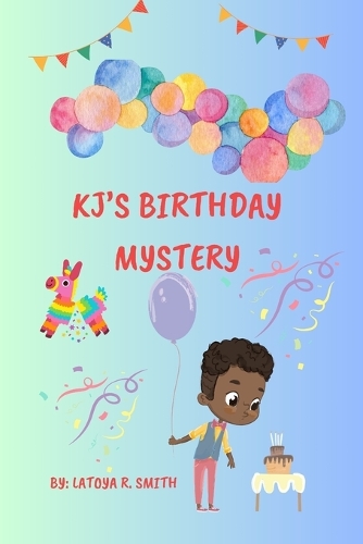 KJ's Birthday Mystery