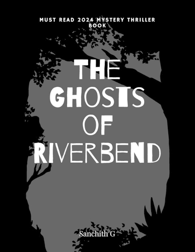 The Ghosts of Riverbend