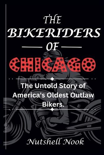 The Bikeriders of Chicago