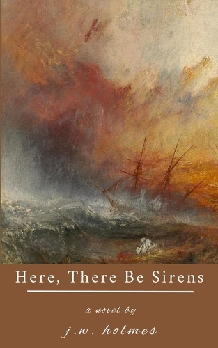 Here, There Be Sirens