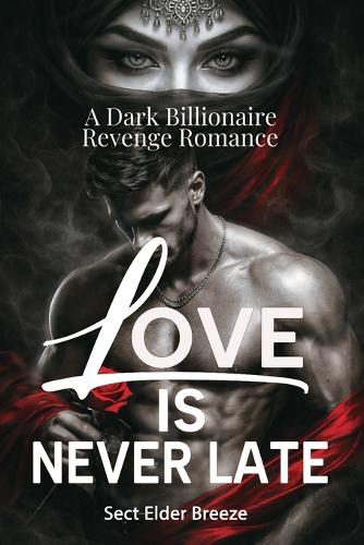 Love Is Never Late