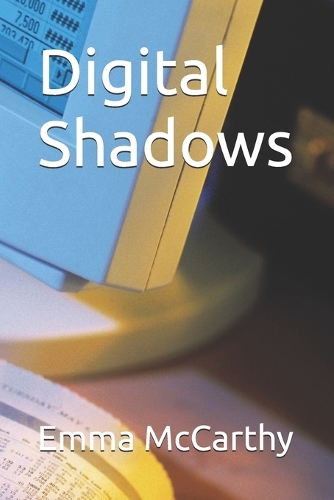 Digital Shadows