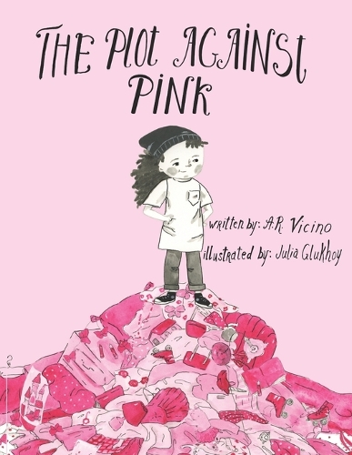 The Plot Against Pink