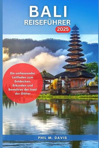 Bali Reiseführer 2025