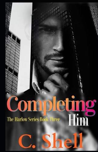 Completing Him