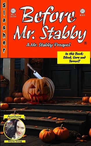 Before Mr. Stabby