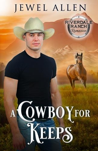 A Cowboy for Keeps