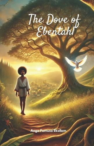 The Dove of Ebentahl