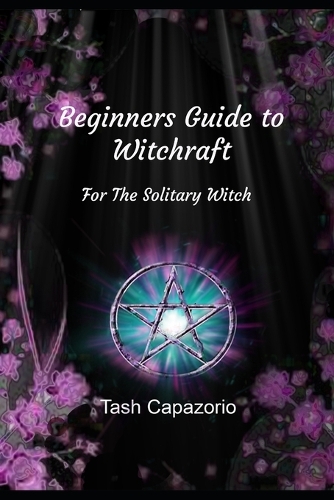 Beginners Guide To Witchcraft