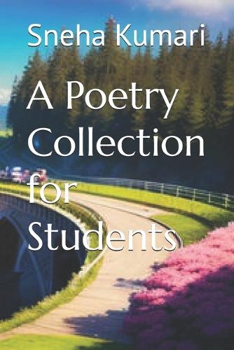 A Poetry Collection for Students