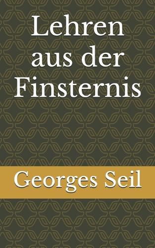 Lehren aus der Finsternis