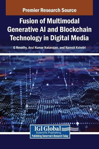 Fusion of Multimodal Generative AI and Blockchain Technology in Digital Media