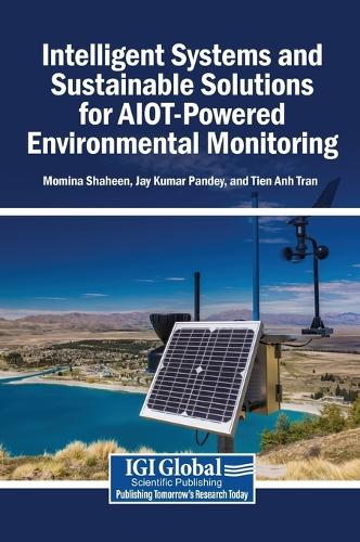 Intelligent Systems and Sustainable Solutions for AIOT-Powered Environmental Monitoring