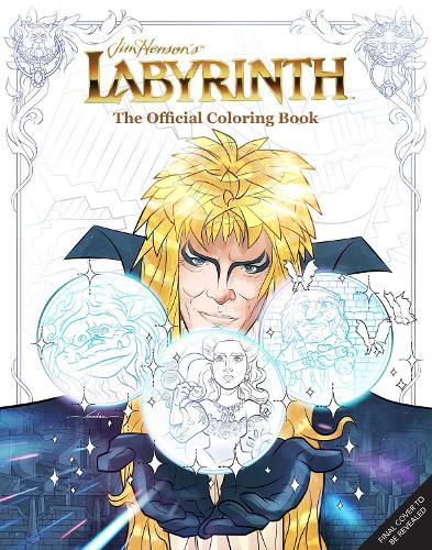 Jim Henson's Labyrinth: The Official Coloring Book