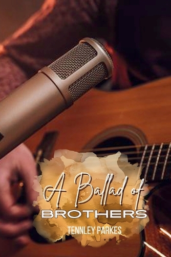 A Ballad of Brothers