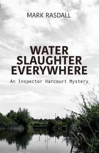 Water, Slaughter Everywhere