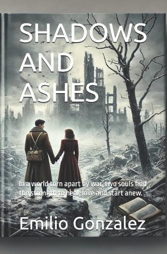 Shadows and Ashes