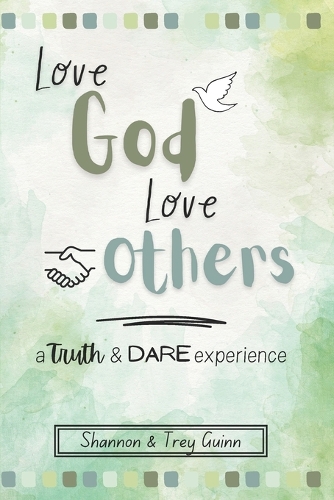 Love God Love Others