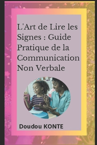 L'Art de Lire les Signes