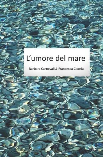 L'umore del mare