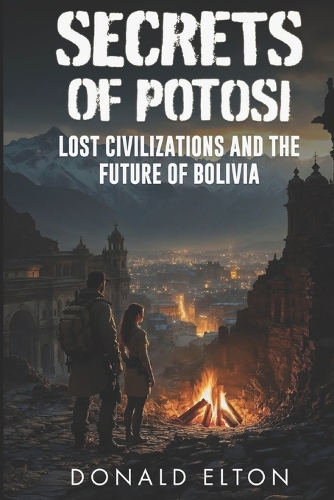 Secrets of Potosi
