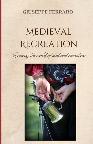 Medieval Recreation