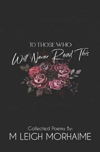 To Those Who Will Never Read This