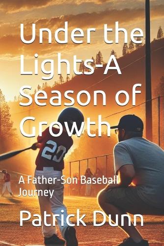 Under the Lights-A Season of Growth
