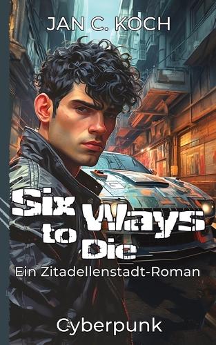 Six Ways to Die