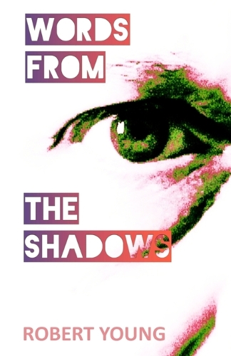 Words From The Shadows