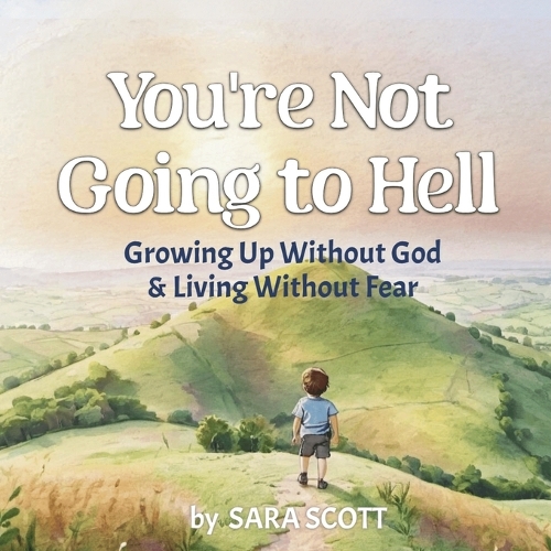 You're Not Going to Hell
