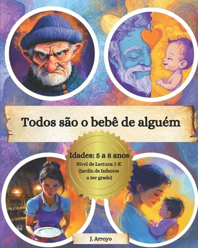 Todos são o bebê de alguém