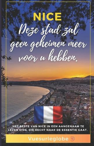 Nice - Deze stad heeft geen geheimen meer voor jou