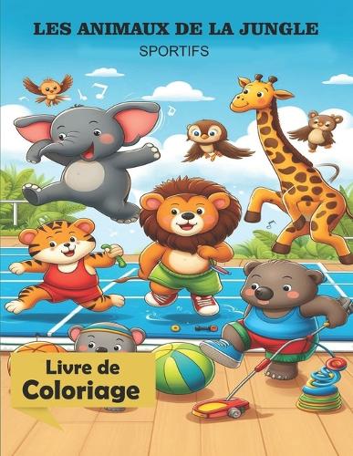 Les animaux de la jungle - sportifs