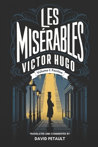 Les Misérables - Volume 1