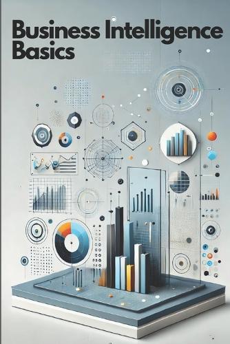 Business Intelligence Basics