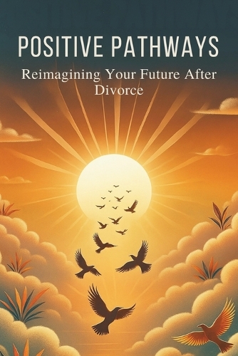 Positive Pathways