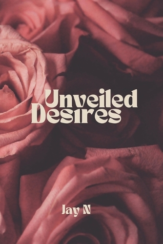 Unveiled Desires
