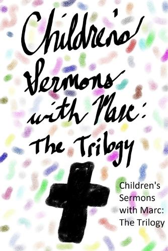 Childrens Sermons with Marc