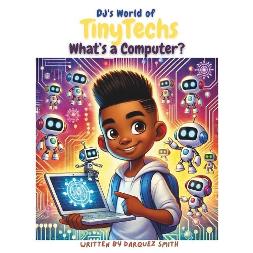 DJ's World of TinyTechs