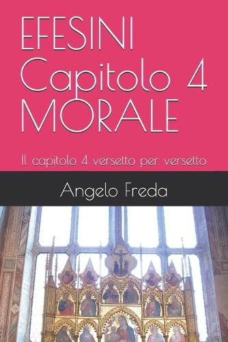 EFESINI Capitolo 4 MORALE