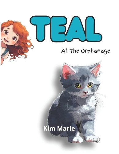 Teal At the Orphanage