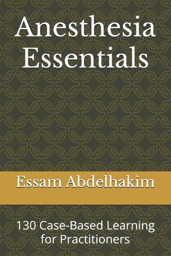 Anesthesia Essentials