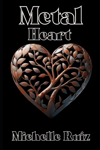 Metal heart