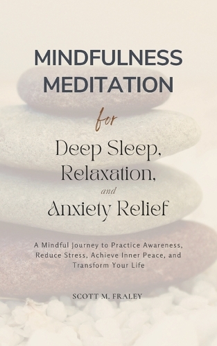 Mindfulness Meditation for Deep Sleep, Relaxation, and Anxiety Relief