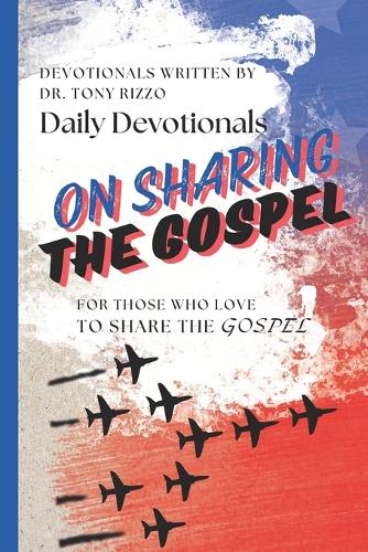 Daily Devotionals on Sharing the Gospel